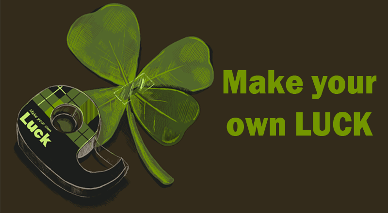 Make your own LUCK